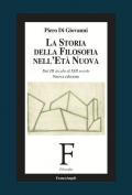 La storia della filosofia nell'età nuova. Dal III secolo al XIII secolo. Nuova ediz.