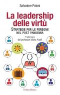 La leadership delle virtù. Strategie per le persone nel post pandemia