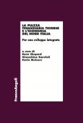 La piazza finanziaria ticinese e l'economia del Nord Italia