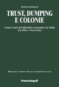 Trust, dumping e colonie. I nuovi temi del dibattito economico in Italia tra Otto e Novecento