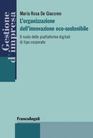 L'organizzazione dell'innovazione eco-sostenibile