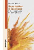 Nuove frontiere in psicoterapia. Il Neo-Funzionalismo tra teoria e metodi