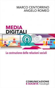 Media digitali. La costruzione delle relazioni sociali