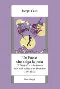 Un paese che valga la pena. «Il Pioniere» e la Resistenza nelle Valli valdesi e nel Pinerolese (1944-1945)