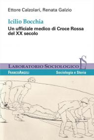 Icilio Boccia: un ufficiale medico di Croce Rossa del XX secolo