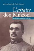 L'affaire don Minzoni. L'omicidio, le inchieste, i processi