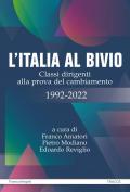 L'Italia al bivio. Classi dirigenti alla prova del cambiamento 1992-2022