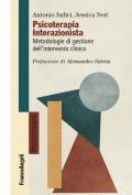 Psicoterapia interazionista. Metodologie di gestione dell'intervento clinico