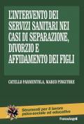 L'intervento dei servizi sanitari nei casi di separazione, divorzio e affidamento dei figli