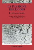 La passione dell'odio. Il pozzo avvelenato