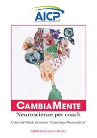 CambiaMente. Neuroscienze per coach