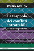 La trappola dei conflitti intrattabili. Il caso israelo-palestinese