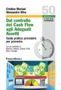 Dal controllo del cash flow agli adeguati assetti. Guida pratica: prevedere per prevenire