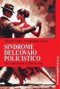 Sindrome dell'ovaio policistico. Tra nutrizione e stile di vita