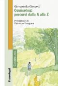 Counseling: percorsi dalla A alla Z