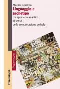 Linguaggio e archetipo. Un approccio analitico al senso della comunicazione verbale