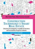 Construction technology e smart real estate. Soluzioni tecnologiche e modelli di business nell'ecosistema PropTech italiano