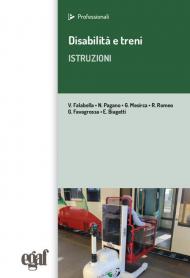 Disabilità e treni. Istruzioni