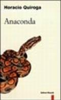 Anaconda e altri racconti