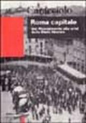 Roma capitale. Dal Risorgimento alla crisi dello Stato liberale