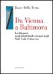 Da Vienna a Baltimora. La diaspora degli intellettuali europei negli Stati Uniti d'America