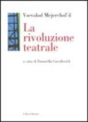 La rivoluzione teatrale