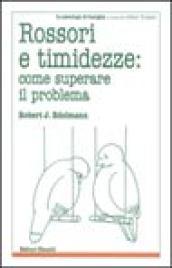 Rossori e timidezze: come superare il problema