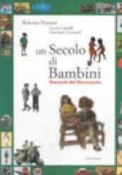 Un secolo di bambini. Racconti del Novecento