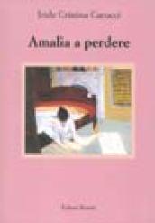 Amalia a perdere