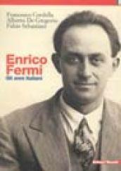 Enrico Fermi: gli anni italiani