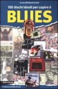 100 dischi ideali per capire il blues