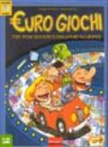 Euro giochi. Sfide, prove ed esercizi con la moneta europea. Con CD-ROM