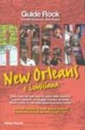 New Orleans e Louisiana. Dalla culla del jazz sino al cuore delle musiche cajun e zydeco: un viaggio a tempo di funky e rock'n'roll nella misteriosa terra creola