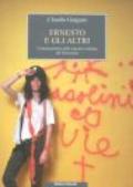 Ernesto e gli altri. L'omosessualità nella narrativa italiana del Novecento