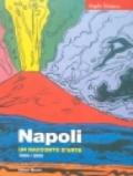 Napoli. Un racconto d'arte 1954/2000