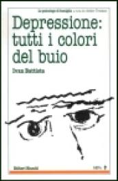 Depressione: tutti i colori del buio