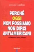 Perché oggi non possiamo non dirci antiamericani. Colloquio con Marco Galeazzi