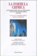 La formula chimica. L'evoluzione storica della contrattazione collettiva nel settore chimico (1968-2002)