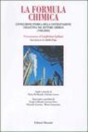 La formula chimica. L'evoluzione storica della contrattazione collettiva nel settore chimico (1968-2002)