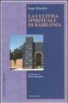 La cultura spirituale di Babilonia
