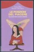 Le posizioni del piacere. Una storia delle tecniche amatorie