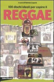 100 dischi ideali per capire il reggae