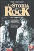 La storia del rock. 3.Satisfaction