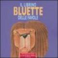 Librino bluette delle favole (Il)