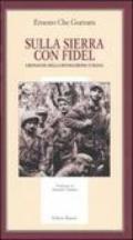 Sulla Sierra con Fidel. Cronache della rivoluzione cubana