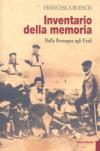 Inventario della memoria. Dalla Romagna agli Urali