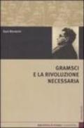 Gramsci e la rivoluzione necessaria