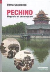 Pechino. Biografia di una capitale