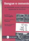 Sangue e cemento. Le domande senza risposta sul terremoto in Abruzzo. Con DVD