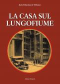 La casa sul lungofiume